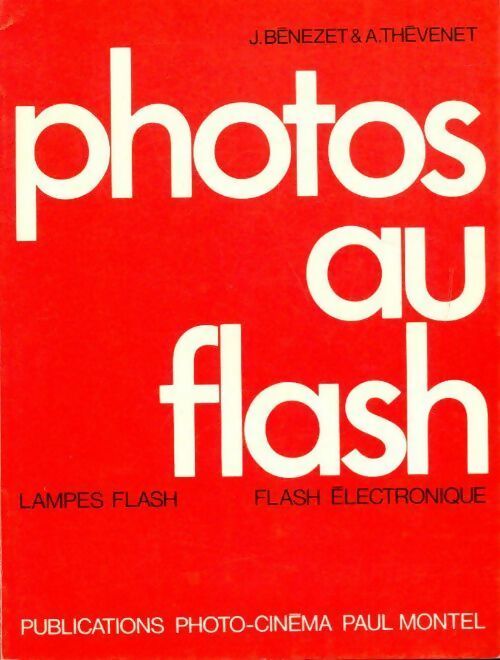 Livrenpoche : Photos au flash - A. Thévenet - Livre