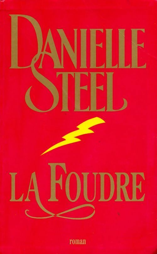 Livrenpoche : La foudre - Danielle Steel - Livre