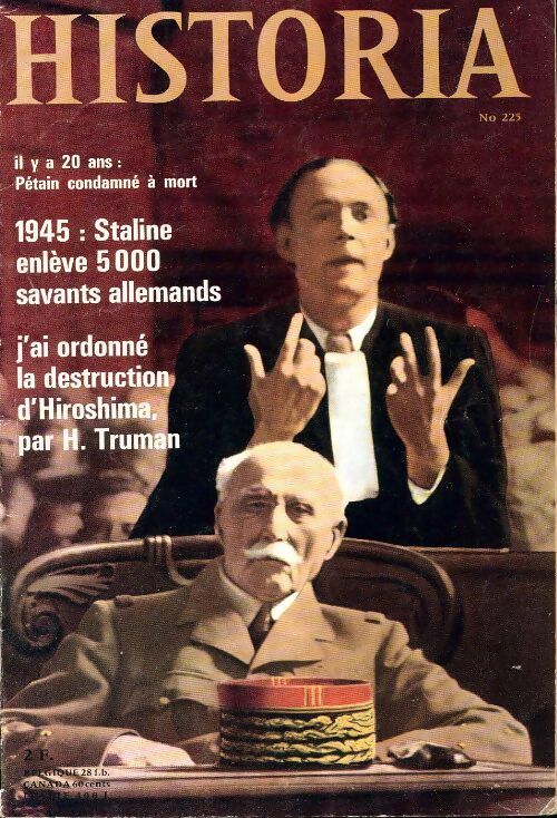 Livrenpoche : Historia n°225 : 1945, Staline enlève 5000 savants allemands - Collectif - Livre