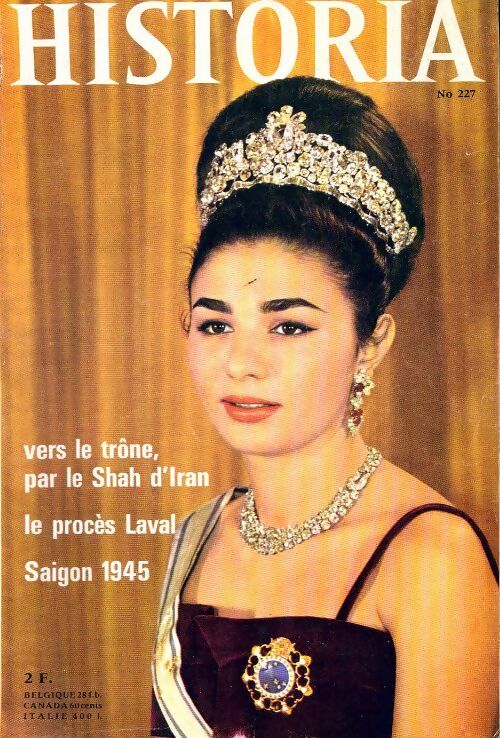 Livrenpoche : Historia n°227 : Vers le trône par le Shah d'Iran - Collectif - Livre