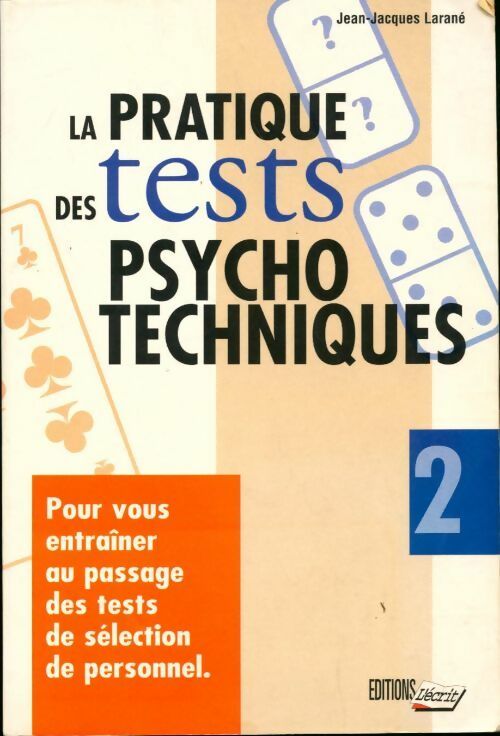 Livrenpoche : La pratique des tests psycho-techniques - Jean-Jacques Larané - Livre