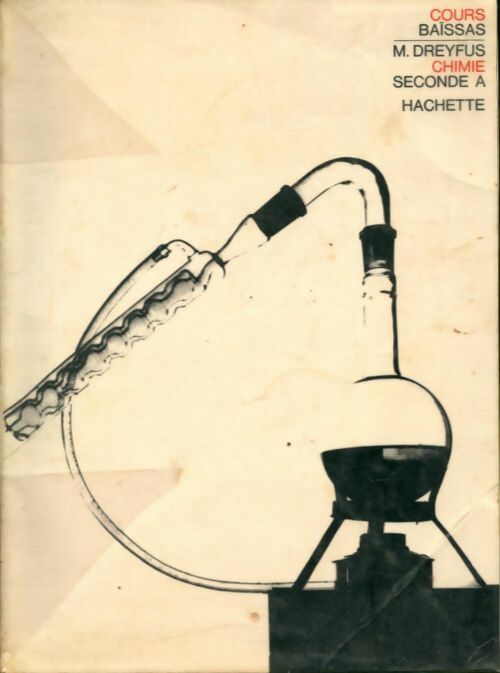 Livrenpoche : Chimie seconde A - M. Dreyfus - Livre
