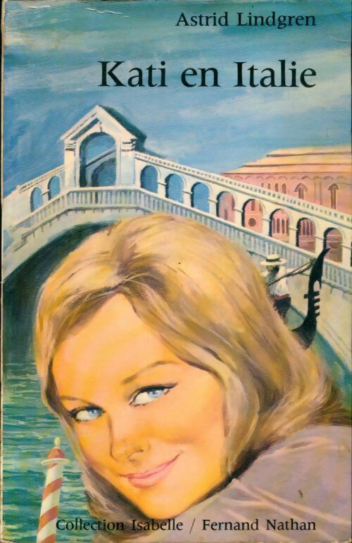 Livrenpoche : Kati en Italie - Astrid Lindgren - Livre