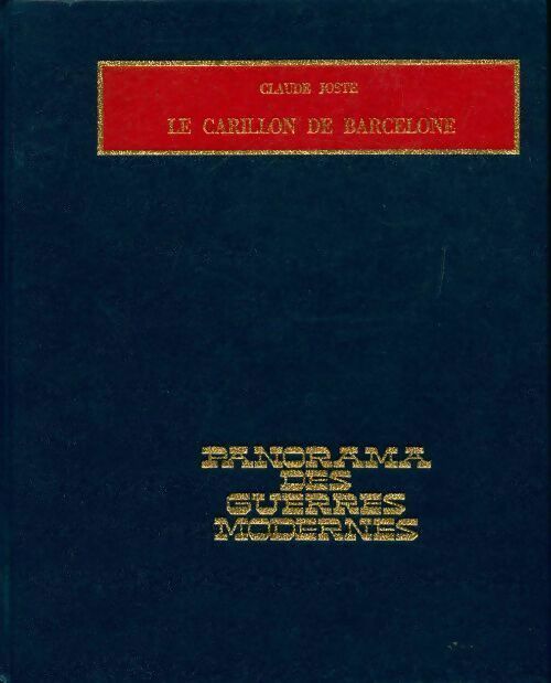 Livrenpoche : Le carillon de Barcelone - Claude Joste - Livre