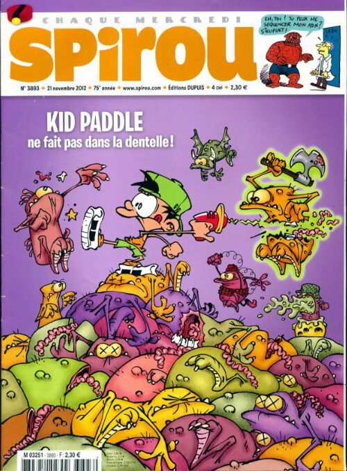 Livrenpoche : Spirou n°3893 : Kid Paddle ne fait pas dans la dentelle ! - Collectif - Livre