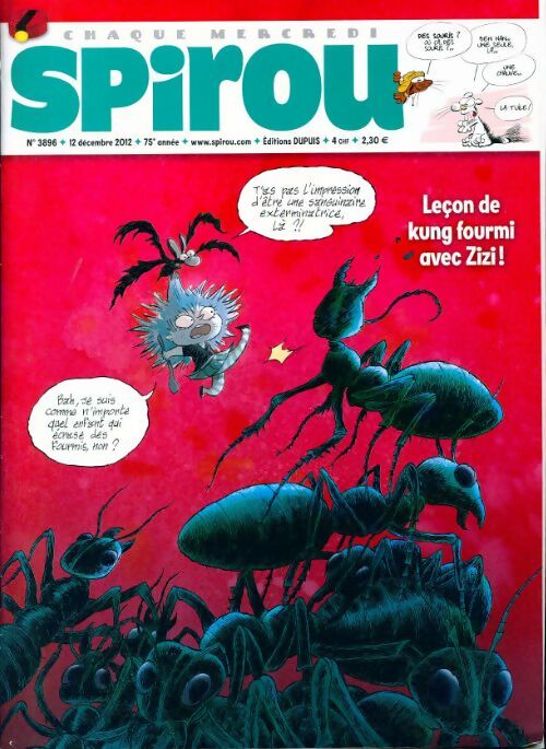 Livrenpoche : Spirou n°3896 : Leçon de Kung fourmi avec Zizi ! - Collectif - Livre