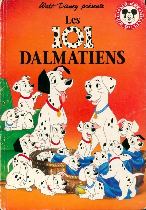 Livrenpoche : Les 101 dalmatiens - Walt Disney, Disney - Livre