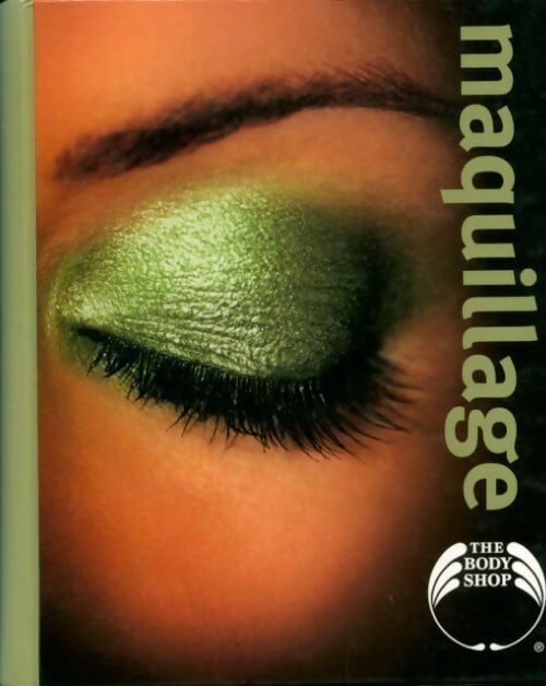 Livrenpoche : Maquillage - Bernardine Bibiano - Livre