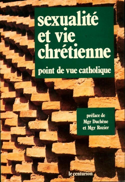 Livrenpoche : Sexualité et vie chrétienne - Collectif - Livre