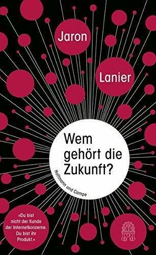 Livrenpoche : Wem gehört die zukunft? - Jaron Lanier - Livre