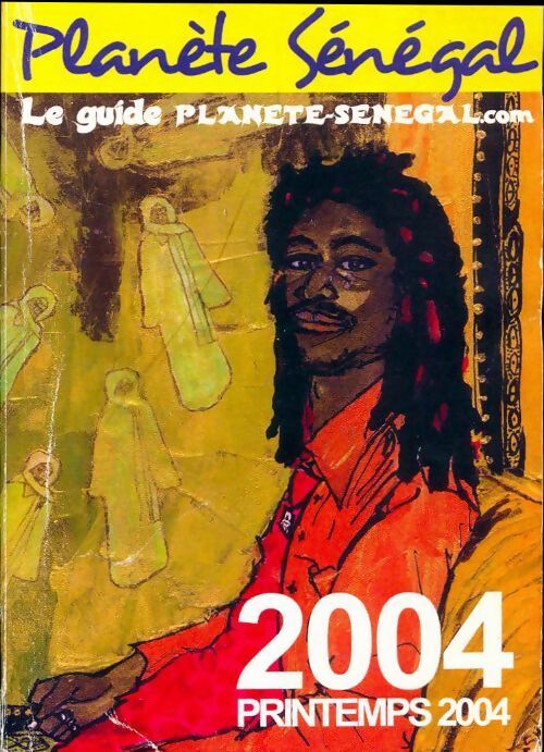 Livrenpoche : Planète Sénégal 2004 - Collectif - Livre