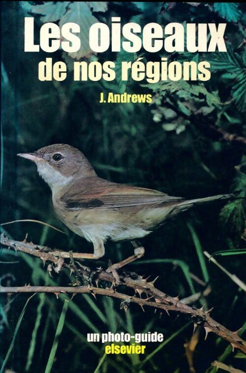 Les oiseaux de nos régions - Andrews - Livre