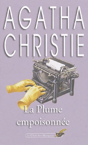 La plume empoisonnée - Agatha Christie -  Club des Masques - Livre