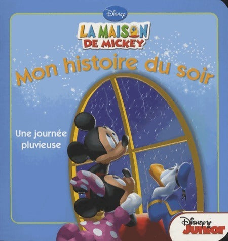Livrenpoche : La maison de Mickey : Une journée pluvieuse - Disney - Livre