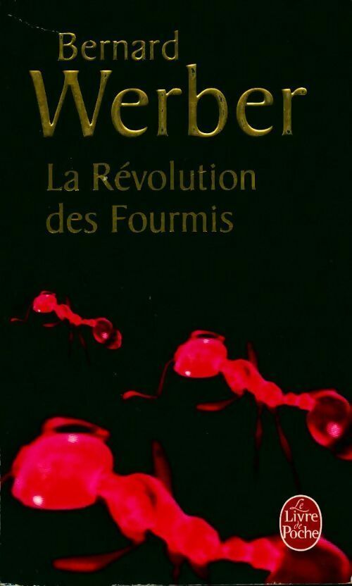 Livrenpoche : La révolution des fourmis - Bernard Werber - Livre