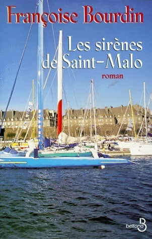 Livrenpoche : Les sirènes de Saint-Malo - Françoise Bourdin - Livre