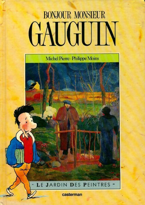 Livrenpoche : Bonjour monsieur Gauguin - Michel Pierre - Livre