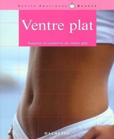 Ventre plat - Annick Pasquier -  Petits pratiques beauté - Livre