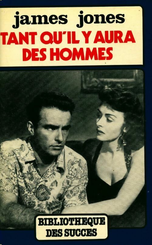 Livrenpoche : Tant qu'il y aura des hommes - Jones James - Livre