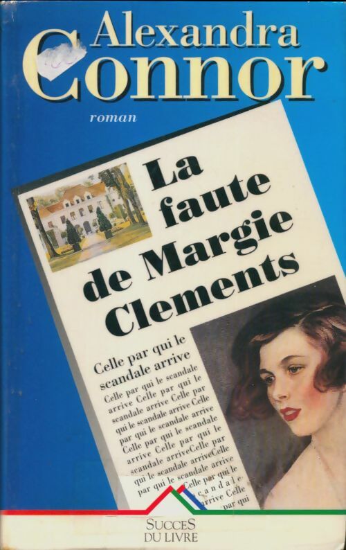 Livrenpoche : La faute de Margie Clements - Alexandra Connor - Livre