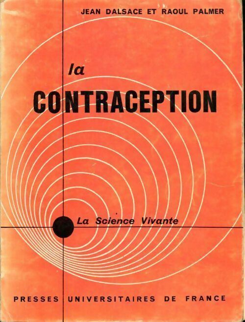 Livrenpoche : La contraception - Jean Dalsace, Raoul Palmer - Livre