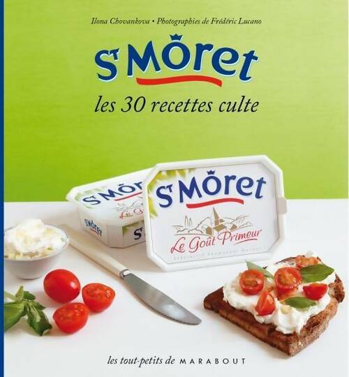 Livrenpoche : St Môret. Les 30 recettes culte - Ilona Chovancova - Livre