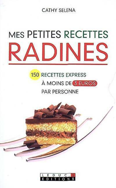Livrenpoche : Mes petites recettes radines - Cathy Selena - Livre