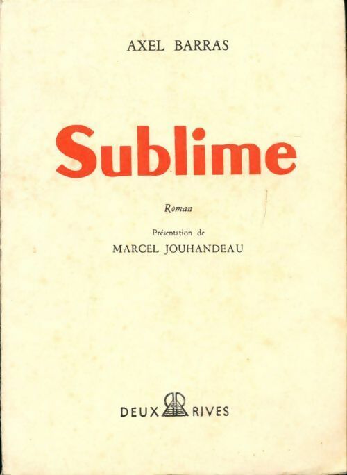 Livrenpoche : Sublime - Axel Barras - Livre