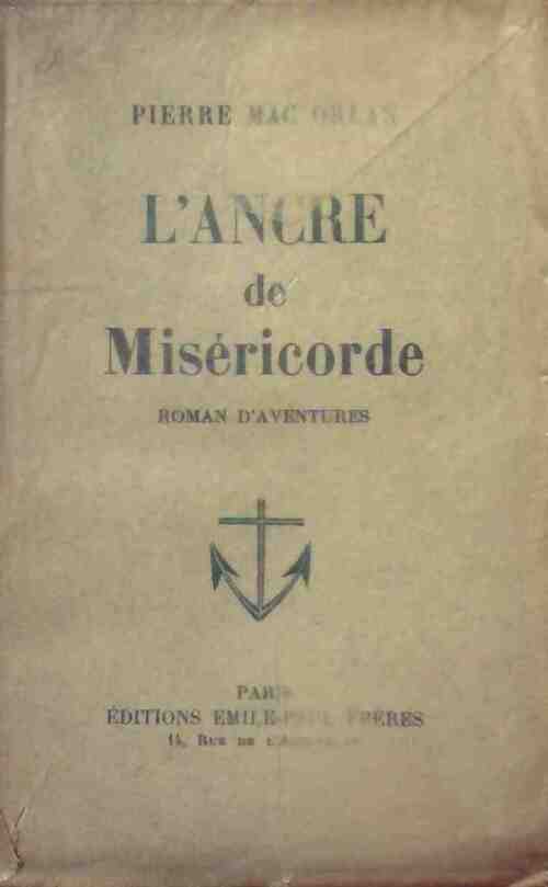 L'ancre de miséricorde - Pierre Mac Orlan -  Emile paul poches divers - Livre