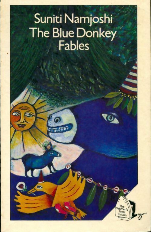 Livrenpoche : The blue donkey fables - Suniti Namjoshi - Livre