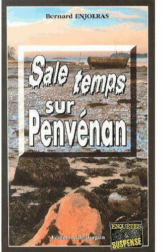 Livrenpoche : Sale temps sur Penvénan - Bernard Enjolras - Livre