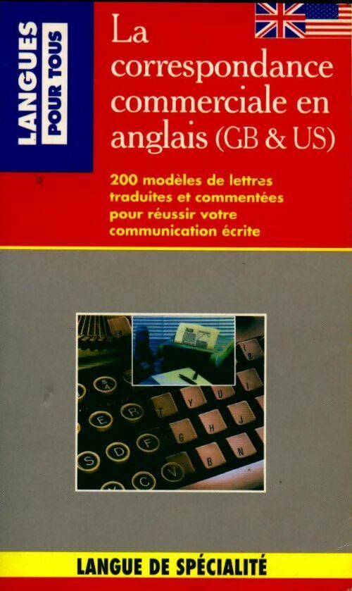 Livrenpoche : Correspondance commerciale en anglais GB/US - Michel Marcheteau, Bernard Dhuicq, Crispin Geoghegan - Livre