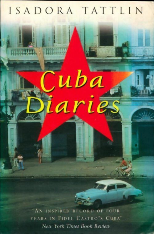 Livrenpoche : Cuba diaries - Isadora Tattlin - Livre