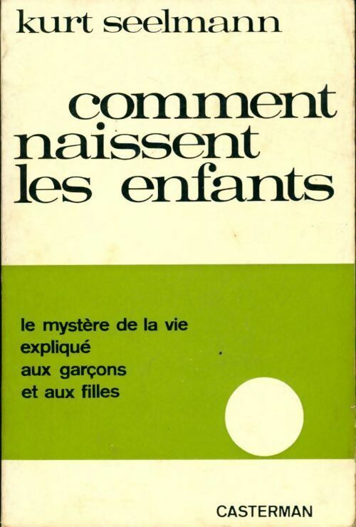 Livrenpoche : Comment naissent les enfants - Kurt Seelmann - Livre