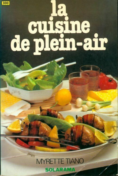 Livrenpoche : La cuisine plein air - Myrette Tiano - Livre