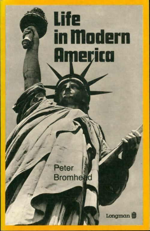 Livrenpoche : Life in modern America - Peter Bromhead - Livre
