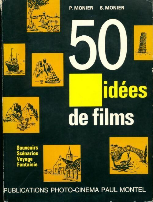 Livrenpoche : 50 idées de films - P. Monier - Livre