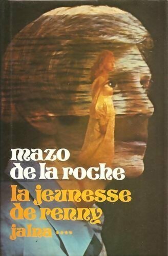 Livrenpoche : Jeunesse de Renny - Mazo De la Roche - Livre