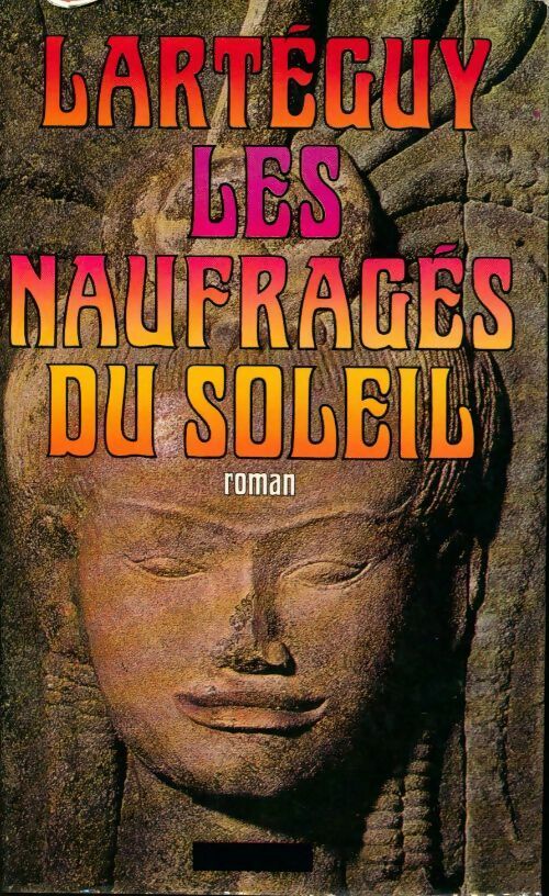 Livrenpoche : Les naufragés du soleil - Jean Lartéguy - Livre
