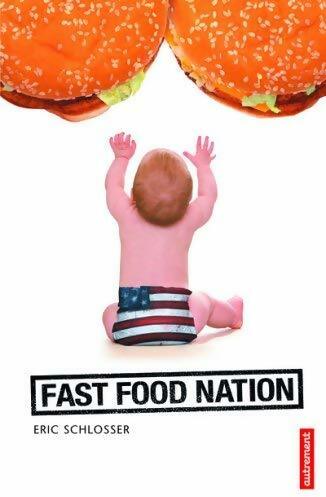 Livrenpoche : Fast food nation - Eric Schlosser - Livre