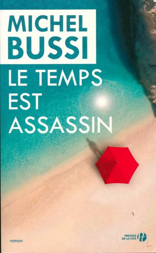 Livrenpoche : Le temps est assassin - Michel Bussi - Livre