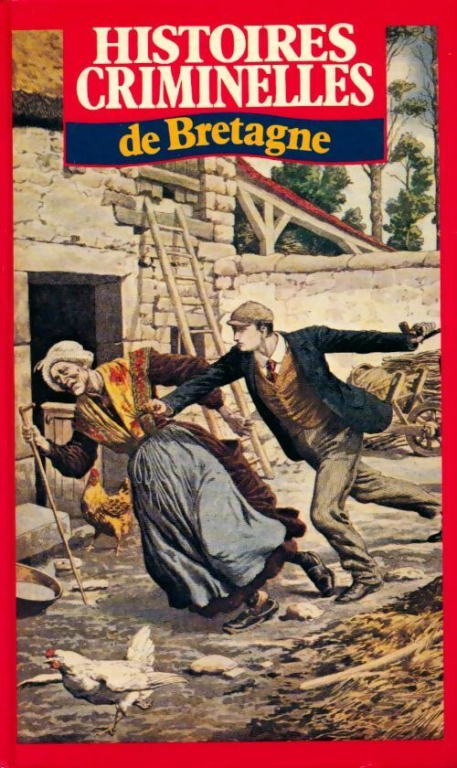 Livrenpoche : Histoires criminelles de Bretagne - Jean-François Jamoul - Livre