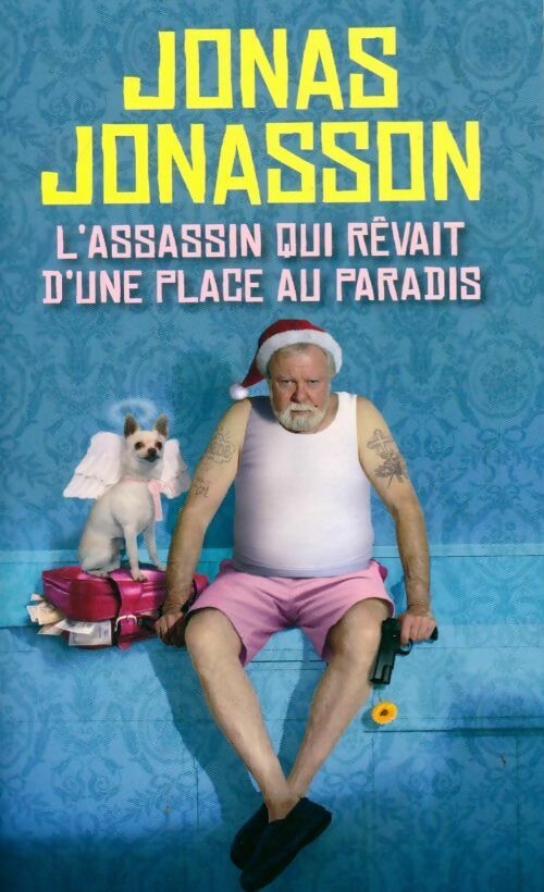 Livrenpoche : L'assassin qui rêvait d'une place au paradis - Jonas Jonasson - Livre