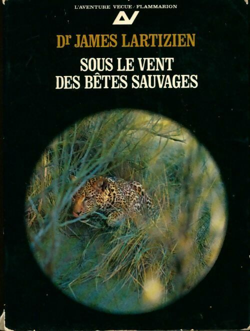 Livrenpoche : Sous le vent des bêtes sauvages - James Lartizien - Livre