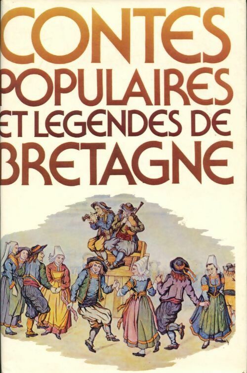 Livrenpoche : Contes populaires et légendes de Bretagne - Collectif - Livre