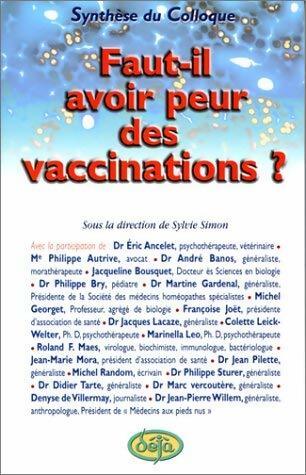 Faut-il avoir peur des vaccinations ? - Collectif - Livre