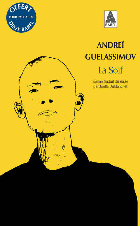 Livrenpoche : La soif - Andreï Guelassimov - Livre