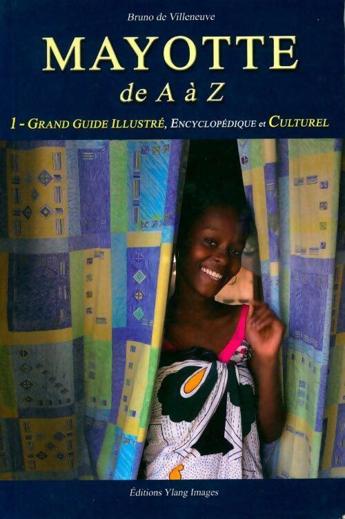 Livrenpoche : Mayotte de A à Z - Bruno De Villeneuve - Livre