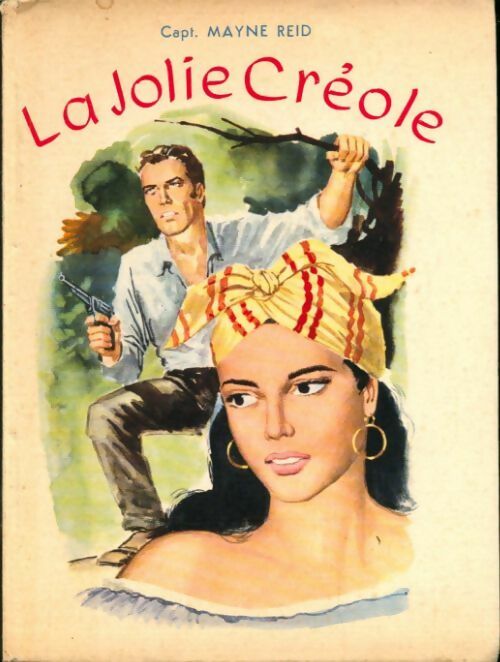 Livrenpoche : La jolie créole - Capitaine Maine-Reid - Livre