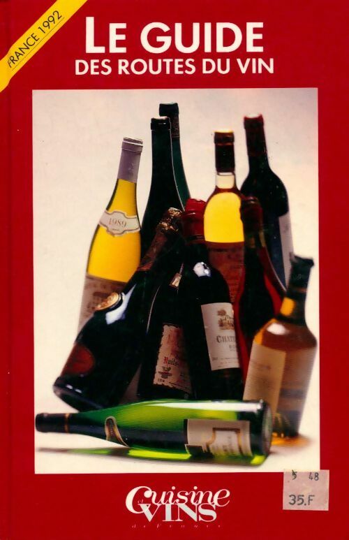 Livrenpoche : Guide des routes du vin de France 1992 - Collectif - Livre